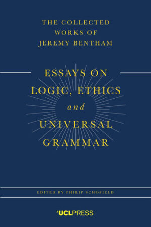 Essays on Logic, Ethics, and Universal Grammar