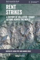 Rent Strikes A History of Collective Tenant Actions Across the World