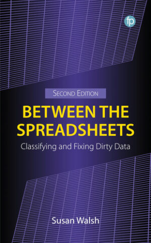 Between the Spreadsheets Classifying and Fixing Dirty Data