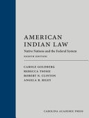 American Indian Law Native Nations and the Federal System
