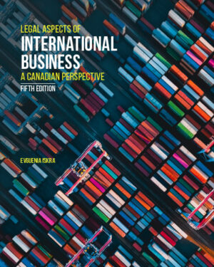 Legal Aspects of International Business A Canadian Perspective