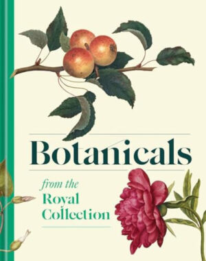 Botanicals From the Royal Collection