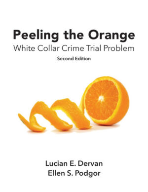 Peeling the Orange: White Collar Crime Trial Problem
