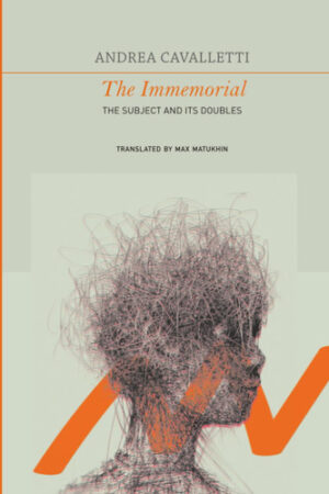 The Immemorial: The Subject and Its Doubles (The Italian List)