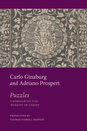 Puzzles: A Seminar on the ‘Benefit of Christ’ (The Italian List)