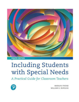 Including Students with Special Needs A Practical Guide for Classroom Teachers