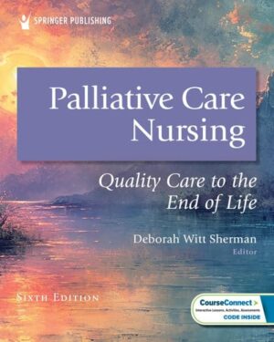 Palliative Care Nursing - Quality Care to the End of Life