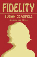 Fidelity An Annotated Edition