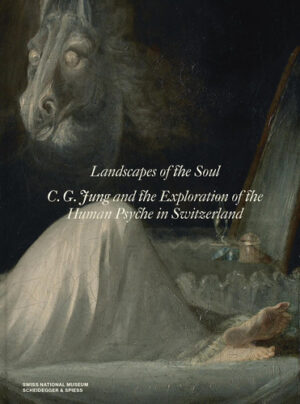 Landscapes of the Soul C. G. Jung and the Exploration of the Human Psyche in Switzerland