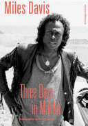 Miles Davis--Three Days in Malibu Photographs by Ralph Quinke