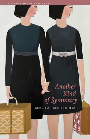 Another Kind of Symmetry (Permafrost Prize Series)