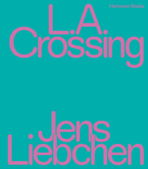 L. A. Crossing
