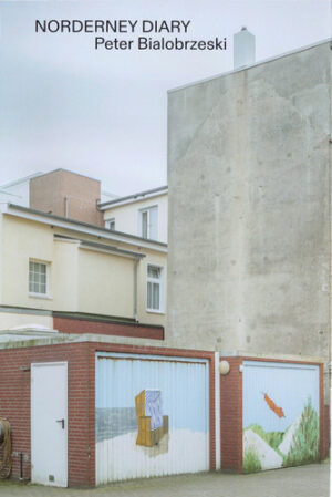 Peter Bialobrzeski Norderney Diary
