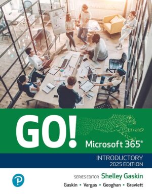 Go! Microsoft Office 365 Introductory 2025