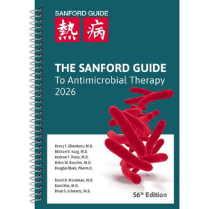 The Sanford Guide to Antimicrobial Therapy 2026 (Spiral Edition)