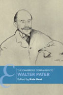 The Cambridge Companion to Walter Pater
