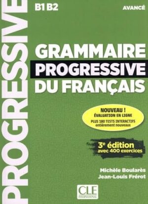 Grammaire progressive du français niveau avancé + appli 3ème édition