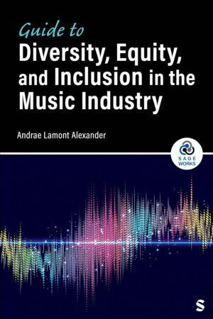 Guide to Diversity, Equity, and Inclusion in the Music Industry