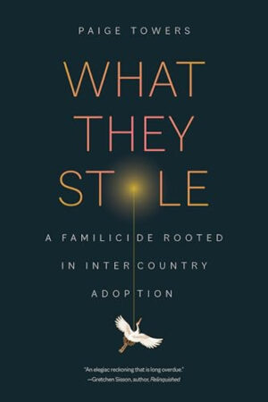 What They Stole: A Familicide Rooted in Intercountry Adoption