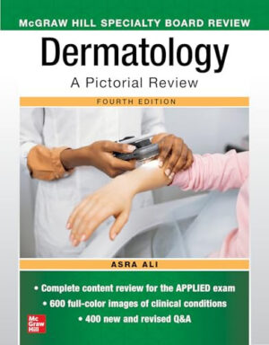 McGraw Hill Specialty Board Review Dermatology: a Pictorial Review