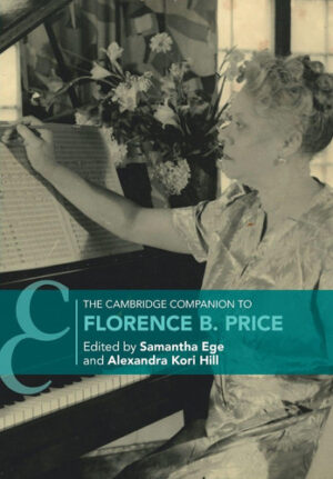 The Cambridge Companion to Florence B. Price (Cambridge Companions to Music)