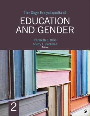 SAGE ENCYCLOPEDIA OF EDUCATION AND GENDER.