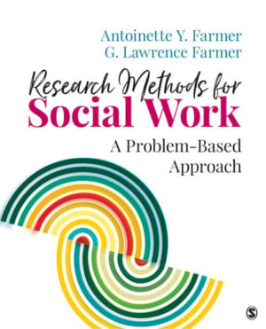 Research Methods for Social Work A Problem-Based Approach