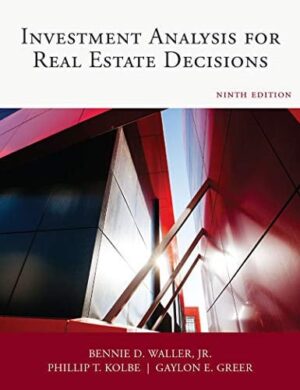 Investment Analysis for Real Estate Decisions