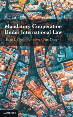 Mandatory Cooperation Under International Law