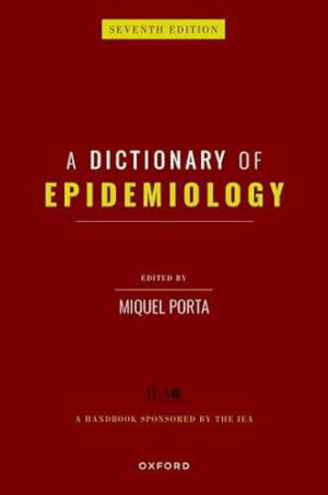 A Dictionary of Epidemiology