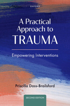 A Practical Approach to Trauma - Empowering Interventions