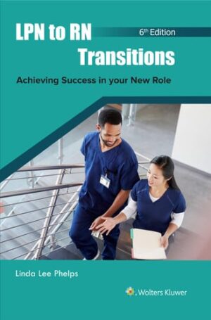 LPN to RN Transitions Achieving Success in Your New Role