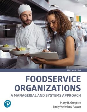 Foodservice Organizations A Managerial and Systems Approach