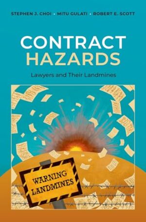 Contract Hazards: Lawyers and Their Landmines