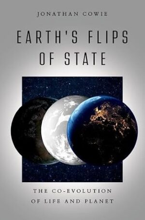 Earthâs Flips of State: The Co-Evolution of Life and Planet