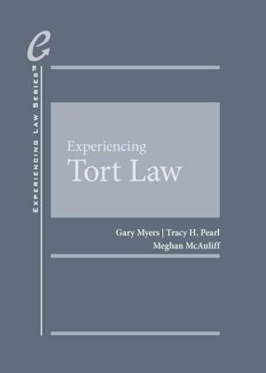 Experiencing Tort Law