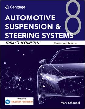 Today's Technician: Automotive Suspension & Steering Systems Classroom Manual