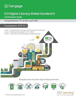 IC3 Digital Literacy Global Standard 6 Certification Guide using Windows 10 & Microsoft 365