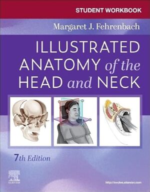 STUDENT WORKBOOK FOR ILLUSTRATED ANATOMY OF THE HEAD AND NECK.