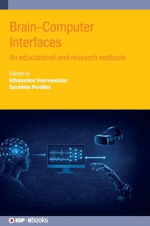 EEG-Based Brain-Computer Interfaces From Raw Signals to Meaningful Interaction