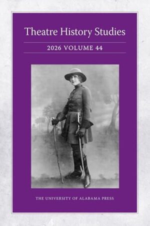 Theatre History Studies 2026, Vol 44