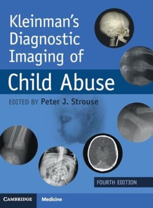 Kleinman's Diagnostic Imaging of Child Abuse