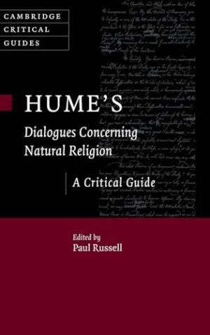 Hume's Dialogues Concerning Natural Religion A Critical Guide