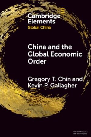 China and the Global Economic Order