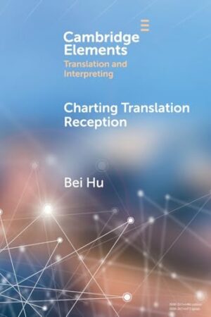 Charting Translation Reception Methods and Challenges