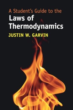 A Student's Guide to the Laws of Thermodynamics (Student's Guides)