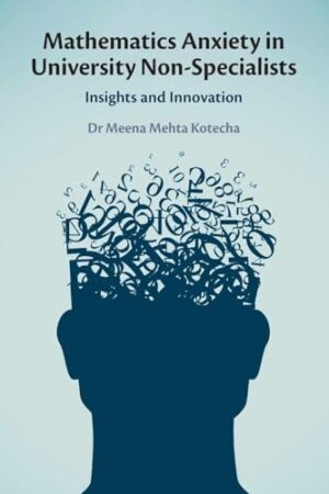 Mathematics Anxiety in University Non-Specialists - Insights and Innovation