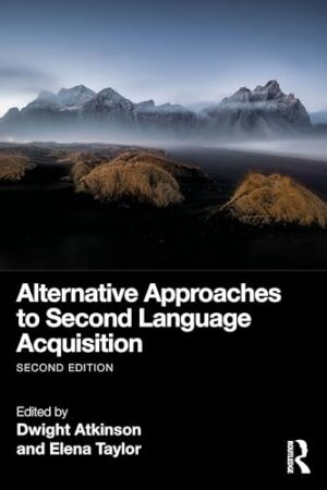 Alternative Approaches to Second Language Acquisition