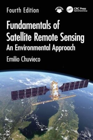 Fundamentals of Satellite Remote Sensing An Environmental Approach