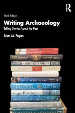 Writing Archaeology Telling Stories about the Past
